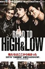 Watch Road to High & Low M4uhd