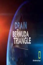 Watch Drain the Bermuda Triangle M4uhd