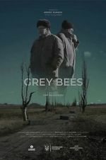 Watch Grey Bees M4uhd