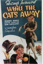 Watch While the Cat\'s Away M4uhd