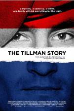 Watch The Tillman Story M4uhd