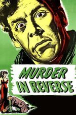 Watch Murder in Reverse? M4uhd