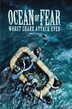 Watch Ocean of Fear Worst Shark Attack Ever M4uhd