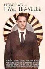 Watch Interview with a Time Traveler M4uhd