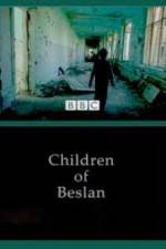 Watch Children of Beslan M4uhd