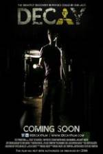 Watch Decay M4uhd