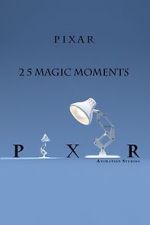 Watch Pixar: 25 Magic Moments M4uhd