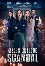 Watch Killer College Scandal (TV Movie) M4uhd