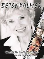 Watch Betsy Palmer: A Scream Queen Legend M4uhd
