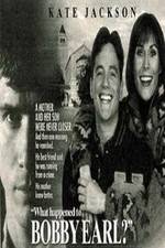 Watch What Happened to Bobby Earl M4uhd