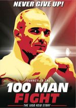 Watch Journey to the 100 Man Fight: The Judd Reid Story M4uhd