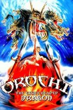 Watch Orochi, the Eight-Headed Dragon M4uhd