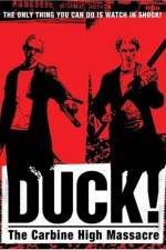 Watch Duck The Carbine High Massacre M4uhd