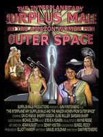 Watch The Interplanetary Surplus Male and Amazon Women of Outer Space M4uhd