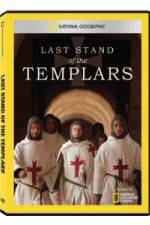 Watch National Geographic Templars The Last Stand M4uhd