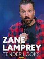 Watch Zane Lamprey: Tender Looks (TV Special 2022) M4uhd