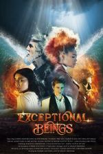 Watch Exceptional Beings M4uhd