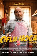 Watch Oflu Hoca 5: Evliluk M4uhd