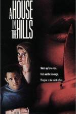 Watch A House in the Hills M4uhd