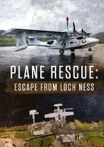 Watch Escape from Loch Ness: Plane Rescue M4uhd