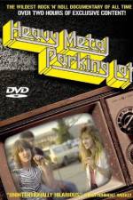 Watch Heavy Metal Parking Lot M4uhd