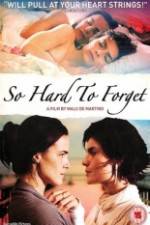 Watch Como Esquecer M4uhd