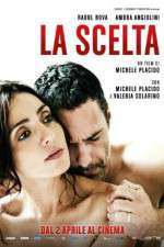 Watch La scelta M4uhd