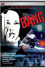 Watch Bang M4uhd
