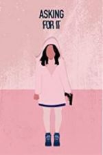 Watch Asking for It M4uhd