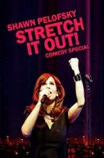 Watch Shawn Pelofsky: Stretch It Out! M4uhd