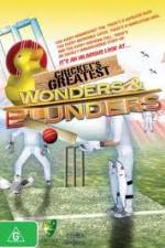 Watch Cricket's Greatest Blunders & Wonders M4uhd