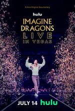 Watch Imagine Dragons Live in Vegas M4uhd