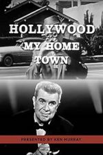 Watch Hollywood My Home Town M4uhd
