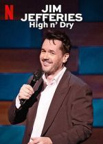 Watch Jim Jefferies: High n\' Dry (TV Special 2023) M4uhd