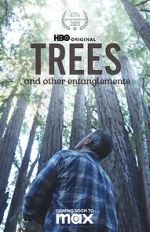 Watch Trees, and Other Entanglements M4uhd