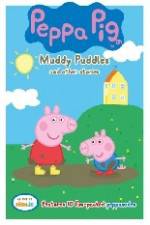 Watch Peppa Pig Muddy Puddles and Other Stories M4uhd