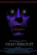 Watch Dead Serious M4uhd