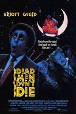Watch Dead Men Don\'t Die M4uhd