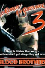 Watch No Retreat, No Surrender 3: Blood Brothers M4uhd