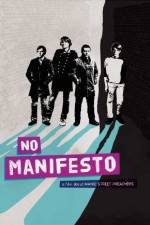 Watch No Manifesto: A Film About Manic Street Preachers M4uhd