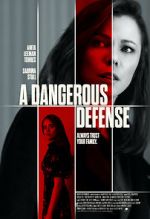 Watch A Dangerous Defense M4uhd