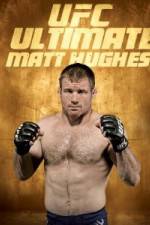 Watch UFC Ultimate Matt Hughes M4uhd