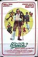 Watch They Call Me Bruce? M4uhd
