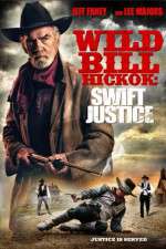 Watch Wild Bill Hickok: Swift Justice M4uhd