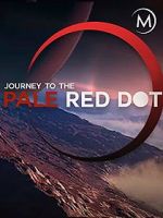 Watch Journey to the Pale Red Dot M4uhd