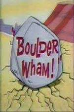 Watch Boulder Wham! M4uhd