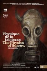 Watch The Physics of Sorrow M4uhd