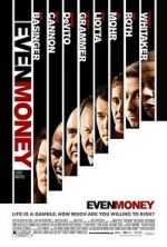 Watch Even Money M4uhd