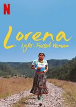 Watch Lorena, Light-footed Woman M4uhd