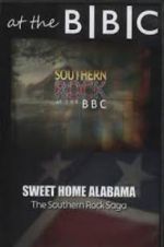 Watch Sweet Home Alabama: The Southern Rock Saga M4uhd